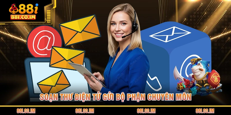 Liên Hệ 88I 2 Soạn thư điện tử gửi bộ phận chuyên môn