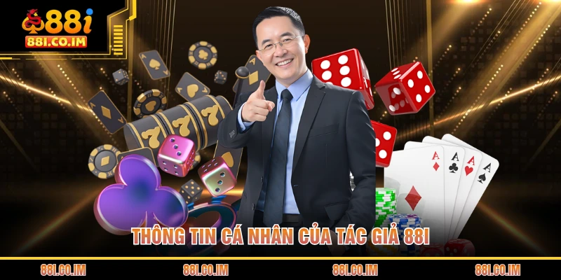 Tác Giả 88I 1 Thông tin cá nhân của tác giả 88I